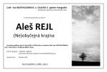Ale� REJL, (Ne)oby�ejn� krajina - V�stava